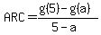 ARC=%28g%285%29-g%28a%29%29%2F%285-a%29