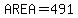 AREA+=+491