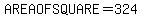 AREA++OF++SQUARE+=+324+