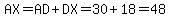 AX=AD%2BDX=30%2B18=48