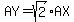 AY=sqrt%282%29%2AAX