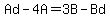 Ad-4A=3B-Bd