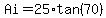 Ai=25%2Atan%2870%29