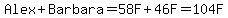 Alex%2BBarbara=58F%2B46F=104F