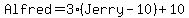 Alfred=3%28Jerry-10%29%2B10