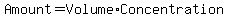 Amount=Volume%2AConcentration