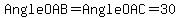 Angle+OAB=Angle+OAC=30