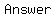 Answer%7B%7B%7B%22%22=%22%22