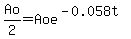 Ao%2F2=Ao+e%5E%28-0.058t%29