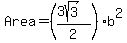 Area=%28%283sqrt%283%29%29%2F2%29b%5E2