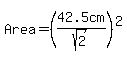 Area=%2842.5cm%2Fsqrt%282%29%29%5E2