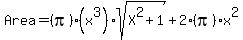 Area=%28pi%29%28x%5E3%29sqrt%28X%5E2%2B1%29%2B2%28pi%29x%5E2