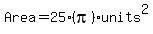 Area=25%28pi%29units%5E2