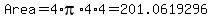 Area=4%2Api%2A4%2A4=201.0619296