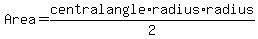 Area=central+angle%2Aradius%2Aradius%2F2
