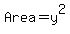 Area=y%5E2
