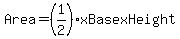 Area+=+%281%2F2%29xBasexHeight