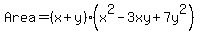 Area+=+%28x%2By%29%2A%28x%5E2-3xy%2B7y%5E2%29