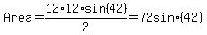 Area+=+12%2A12%2Asin%2842%29%2F2+=+72+sin+%2842%29