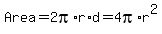 Area+=+2pi%2Ar%2Ad+=+4pi%2Ar%5E2