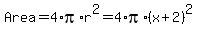 Area+=+4%2Api%2Ar%5E2+=+4%2Api%2A%28x%2B2%29%5E2