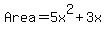Area+=+5x%5E2+%2B+3x