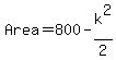 Area+=+800-k%5E2%2F2