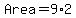 Area+=+9%2A2