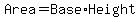 Area+=+Base+%2A+Height