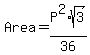 Area+=+P%5E2%2Asqrt%283%29%2F36