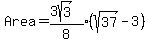 Area+=+expr%28%283sqrt%283%29%29%2F8%29%2A%28sqrt%2837%29-3%29