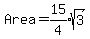 Area+=+expr%2815%2F4%29%2Asqrt%283%29