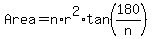 Area+=+n%2Ar%5E2%2Atan%28180%2Fn%29