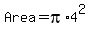 Area+=+pi%2A4%5E2