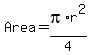 Area+=+pi%2Ar%5E2%2F4