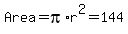 Area+=+pi%2Ar%5E2+=+144