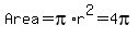 Area+=+pi%2Ar%5E2+=+4pi