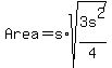 Area+=+s%2Asqrt%283s%5E2%2F4%29