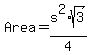 Area+=+s%5E2%2Asqrt%283%29%2F4