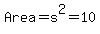 Area+=+s%5E2+=+10