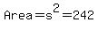 Area+=+s%5E2+=+242