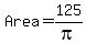 Area+=125%2Fpi