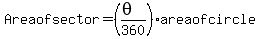 Area+of+sector+=+%28%28theta%29%2F360%29%2Aarea+of+circle
