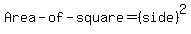 Area-of-square+=+%28side%29%5E2