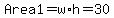 Area1+=+w%2Ah+=+30