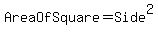 AreaOfSquare+=+Side%5E2