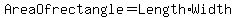 AreaOfrectangle+=+Length+%2A+Width
