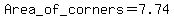 Area_of_corners=7.74