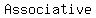 Associative