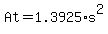 At=1.3925%2As%5E2